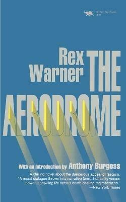 The Aerodrome: A Love Story - Rex Warner - cover