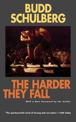 The Harder They Fall - Budd Schulberg - cover