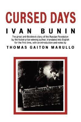 Cursed Days: Diary of a Revolution - Ivan Bunin - cover