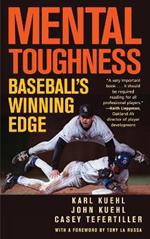 Mental Toughness: Baseball's Winning Edge