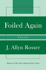 Foiled Again: Poems