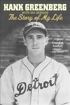 Hank Greenberg: The Story of My Life - Hank Greenberg - cover