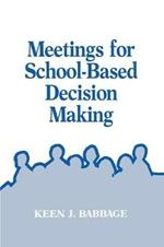 Meetings for School-Based Decision Making