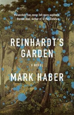 Reinhardt's Garden - Mark Haber - cover