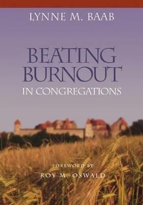 Beating Burnout in Congregations - Lynne M. Baab - cover