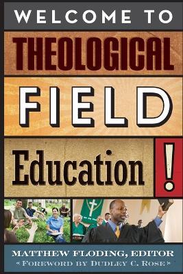Welcome to Theological Field Education! - cover