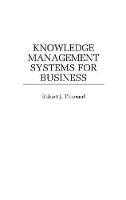 Knowledge Management Systems for Business