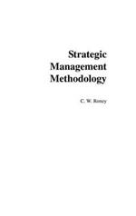 Strategic Management Methodology: Generally Accepted Principles for Practitioners