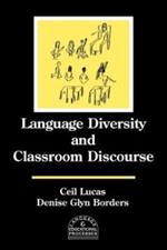 Language Diversity and Classroom Discourse