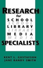 Research for School Library Media Specialists