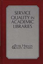 Service Quality in Academic Libraries