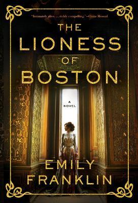 The Lioness of Boston - Emily Franklin - cover