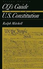 CQ's Guide to the U.S. Constitution