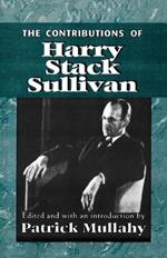 The Contributions of Harry Sack Sullivan