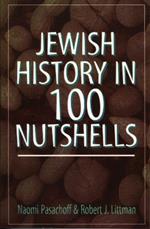 Jewish History in 100 Nutshells