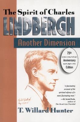 A Spirit of Charles Lindbergh: Another Dimension - Willard T. Hunter - cover