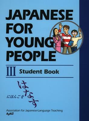 Japanese for Young People III: Student Book - AJALT - cover