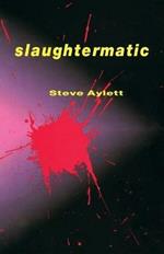 Slaughtermatic