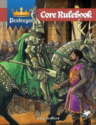 Pendragon: Core Rulebook - Greg Stafford - cover