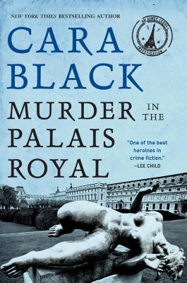 Murder In The Palais Royal: An Aimee Leduc Investigation - Cara Black - cover