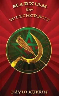 Marxism & Witchcraft - David Kubrin - cover