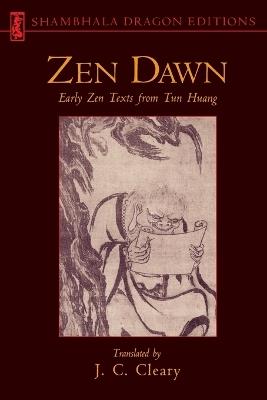 Zen Dawn: Early Zen Texts from Tun Huang - cover