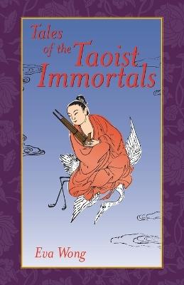 Tales of the Taoist Immortals - Eva Wong - cover