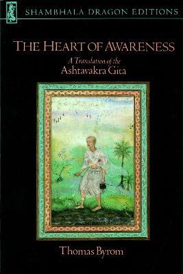 The Heart of Awareness: A Translation of the Ashtavakra Gita - cover