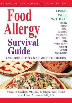 Food Allergy Survival Guide - Vesanto R. D. Melina,Joanne Stepaniak,Dina Aronson - cover