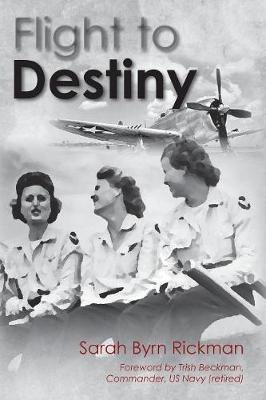 Flight to Destiny - Sarah Byrn Rickman - cover