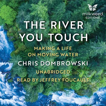 The River You Touch