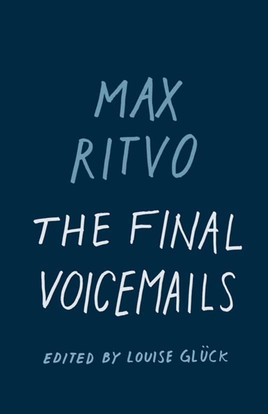 The Final Voicemails