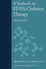 A Textbook on Edta Chelation Therapy: Second Edition