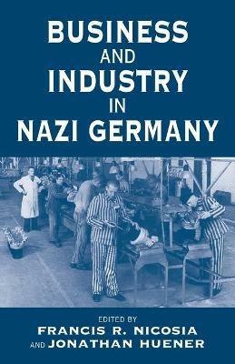 Business and Industry in Nazi Germany - cover