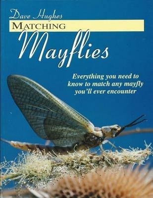 Matching Mayflies - Dave Hughes - cover