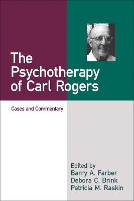 The Psychotherapy of Carl Rogers: Cases and Commentary - cover