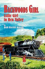 Backwoods Girl: Little Girl in Hen Valley