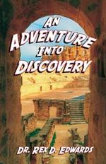 An Adventure Into Discovery