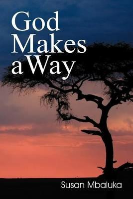 God Makes a Way - Susan Mbaluka - cover