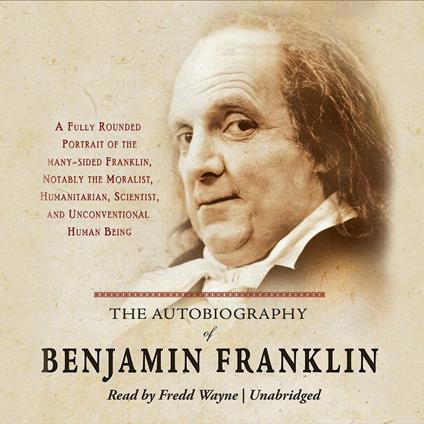 The Autobiography of Benjamin Franklin