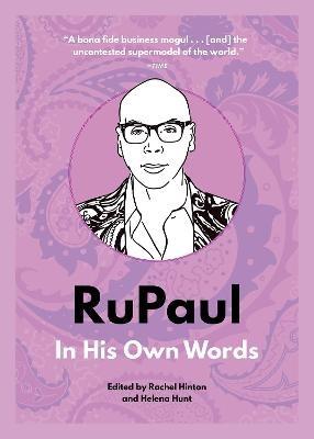 RuPaul: In His Own Words: In His Own Words - cover