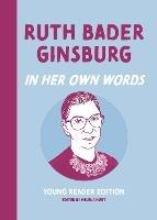 Ruth Bader Ginsburg: In Her Own Words: Young Reader Edition - cover