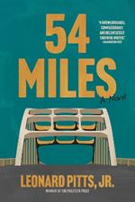 54 Miles: A Novel