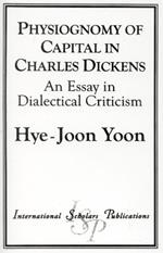 Physiognomy of Capital in Charles Dickens: An Essay in Dialectical Criticism