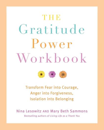 The Gratitude Power Workbook