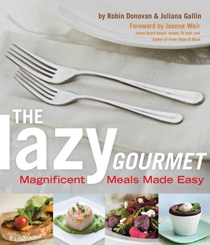 The Lazy Gourmet