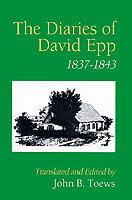 The Diaries of David Epp: 1837-1843