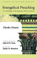 Evangelical Preaching: An Anthology of Sermons by Charles Simeon - Charles Simeon,John R. W. Stott - cover