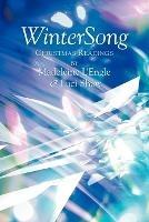 WinterSong: Christmas Readings - Madeleine L'Engle,Luci Shaw - cover