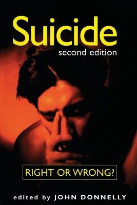 Suicide: Right or Wrong? - cover